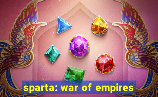 sparta: war of empires